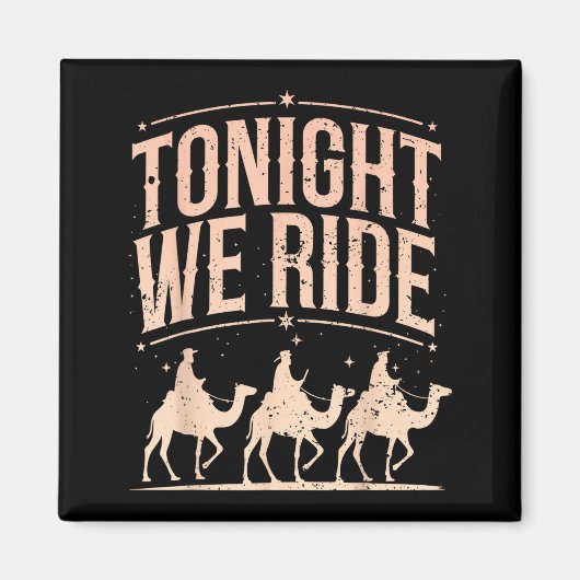 Retro Tonight We Ride Three Wise Men Christmas Nat Magneet (Voorkant)