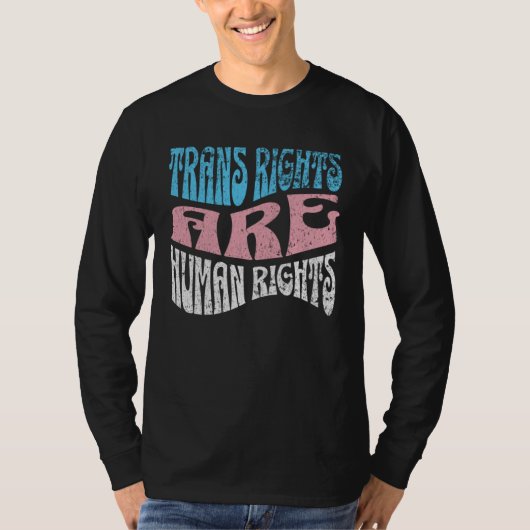 Retro Trans Right are Human Rights Transgender LGB T-shirt (Voorkant)
