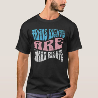 Retro Trans Right are Human Rights Transgender LGB T-shirt