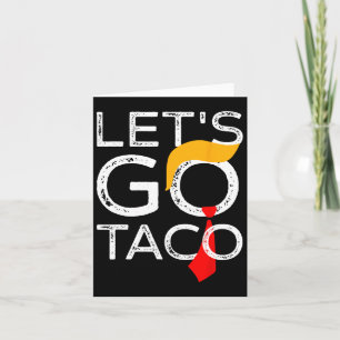 Retro Trump altijd kippen uit laten we gaan taco f Kaart