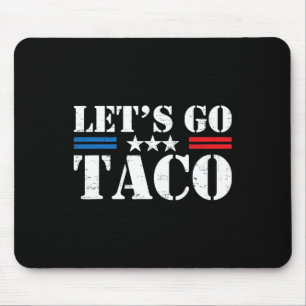 Retro Trump altijd kippen uit laten we gaan taco f Muismat