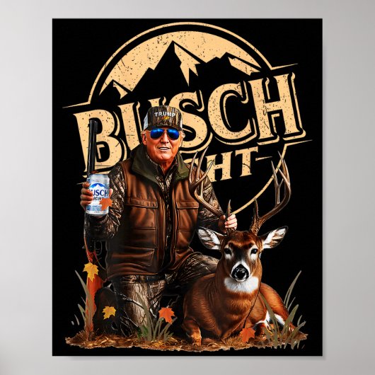 Retro Trump Hunting Deer Funny Beer Drinking Hunti Poster (Voorkant)