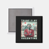Retro Trump is mijn Valentijn Trump Valentijnsdag Magneet (Voorkant / Achterkant)