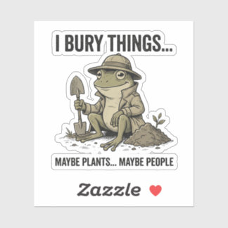 Retro Tuinliefhebber I Begraaf Dingen Misschien Pl Sticker