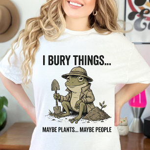 Retro Tuinliefhebber I Begraaf Dingen Misschien Pl T-shirt