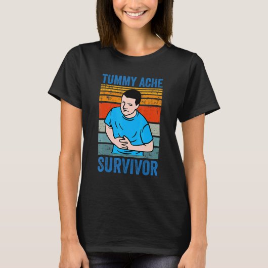 Retro Tummy Ache Survivor Stomachache IBS Meme T-shirt (Voorkant)