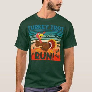 Retro  TURKEY TROT RUN Funny Thanksgiving T T-shirt