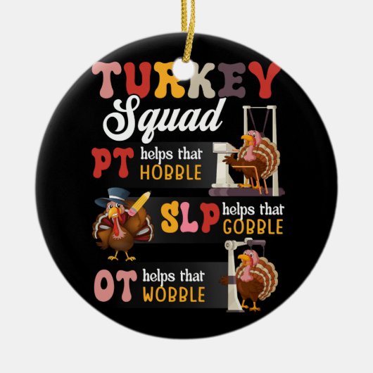Retro Turkije Squad Thanksgiving SLP OT PT Therapi Keramisch Ornament (Voorkant)