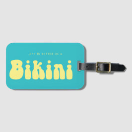 Retro Turquoise Life is beter in Bikini Vacation Bagagelabel