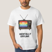 Retro TV "Mentally Offline" Glitch Graphic T-shirt (Voorkant)