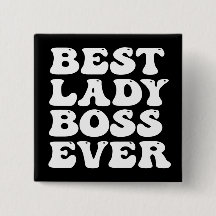 Retro Type Best Lady Boss Ever Button