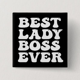 Retro Type Best Lady Boss Ever Button