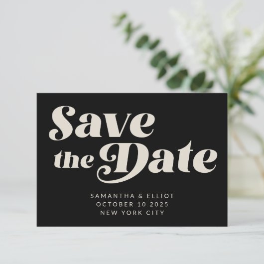 Retro Typografie Mid Mod Art | Zwart-wit Save The Date (Staand voorkant)