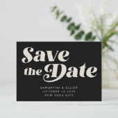 Retro typografie Mid Mod kunst | Zwart en Wit Save The Date (Staand voorkant)