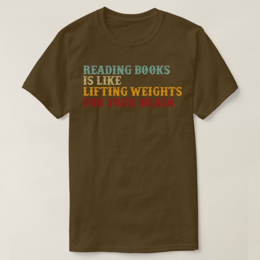Retro Typografie Reading Books is net als lifting  T-shirt (Design voorkant)