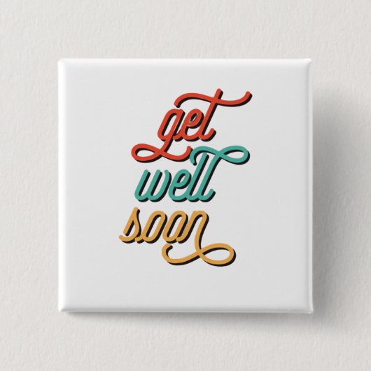 Retro Typografie voor Beterschap Soon Vierkante Button 5,1 Cm (Voorkant)