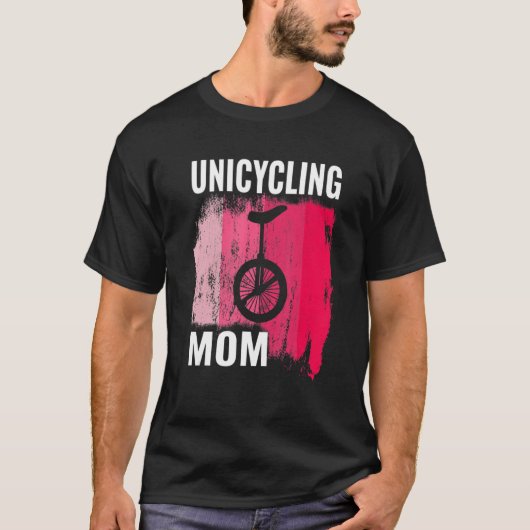 Retro Unicyclist Monocycle For Women Mom T-shirt (Voorkant)