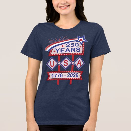 Retro USA 250th Anniversary Marquee Sign 1776-2026 Tri-Blend Shirt (Voorkant)