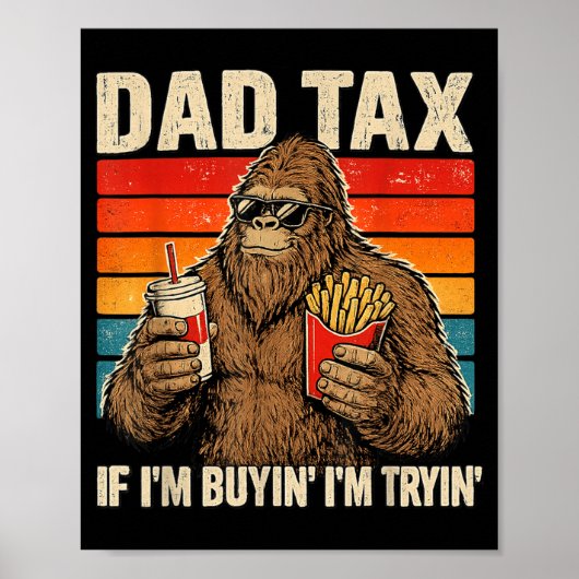 Retro Vader Belasting Als Ik Koop Probeer Bigfoot Poster (Voorkant)