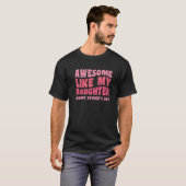 Retro vaderdag Geweldige zoals mijn dochter Groovy T-shirt (Voorkant volledig)