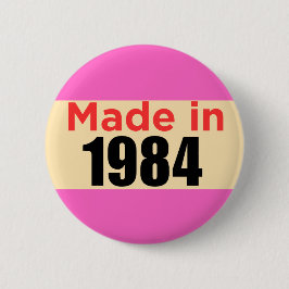 Retro verjaardagspeld 40e veertig jaar oud 1984 ronde button 5,7 cm