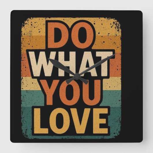 Retro vibes: doe waar je van houdt vierkante klok (Voorkant)