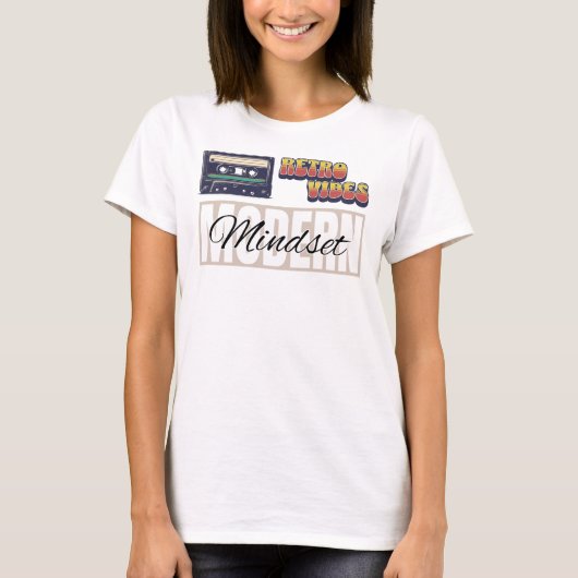 Retro Vibes Modern Mindset Inspirerend esthetiek T-shirt (Voorkant)