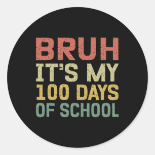 Retro Vintage Bruh is mijn 100 dagen school Ronde Sticker
