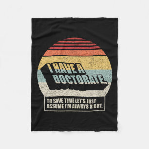 Retro Vintage Doctorate Graduate Phd I Have A Do Fleece Deken