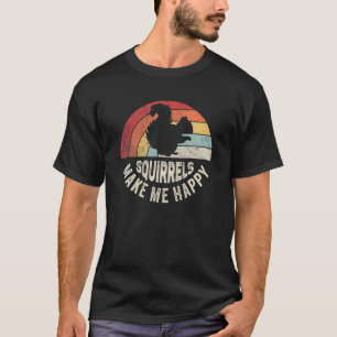 Retro Vintage Eekhoorns Maken Me Gelukkig Dier Eek T-shirt