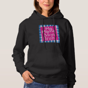 Retro Vintage Geruite Ma Mama Moeder Bruh Moederda Hoodie