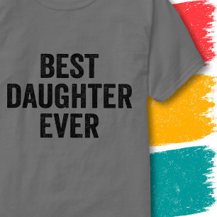 Retro Vintage Geweldige Dochter Beste Dochter Ooit T-shirt