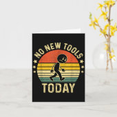 Retro Vintage No New Tools Today Kaart (Gele Bloem)