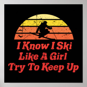 Retro Vintage Snow 80s Ski Ski als een meisje Poster