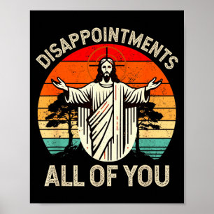 Retro Vintage Teleurstelling Allemaal Christenen Poster
