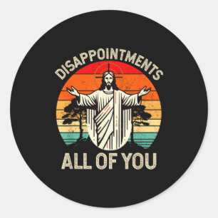 Retro Vintage Teleurstelling Allemaal Christenen Ronde Sticker