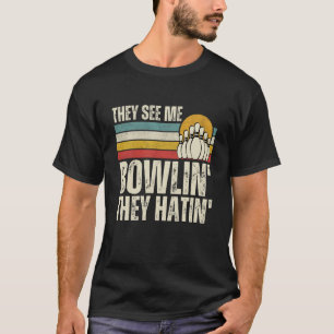 Retro Vintage ze zien me Rollin' ze hatin' T-shirt