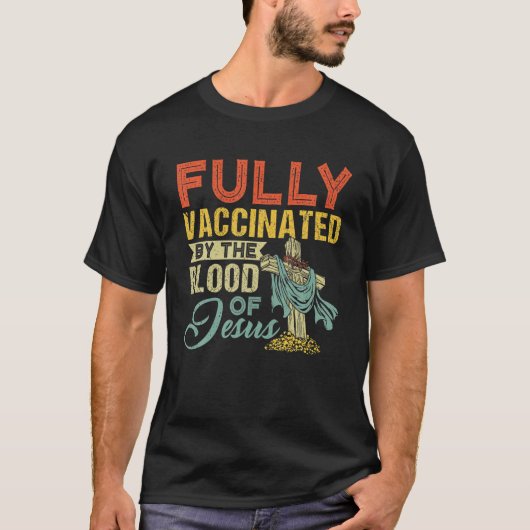 Retro volledig gevaccineerd door het bloed van Jez T-shirt (Voorkant)