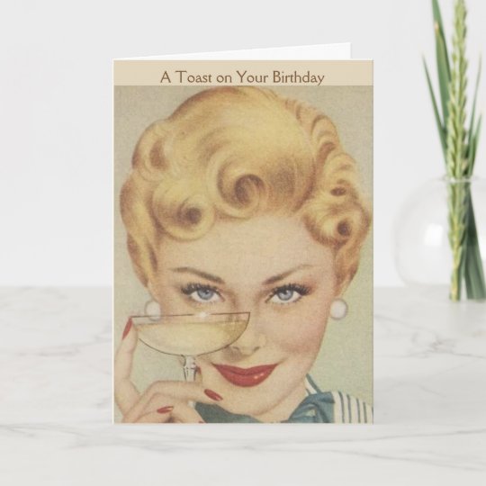 Retro Vrouw Een Toost Van De Verjaardag Kaart Zazzle Nl