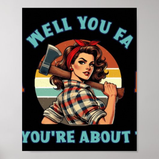 Retro Vrouw Lumberjack 2 Fafo 2025 Poster (Voorkant)