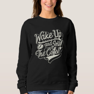 Retro Wakker Worden En Ruik De Koffie Cafeïne Ve Trui