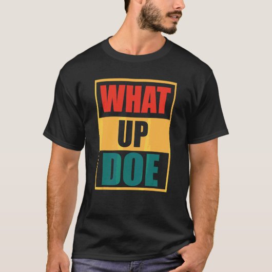 Retro  Wat Up Doe Detroit Meme T-shirt (Voorkant)