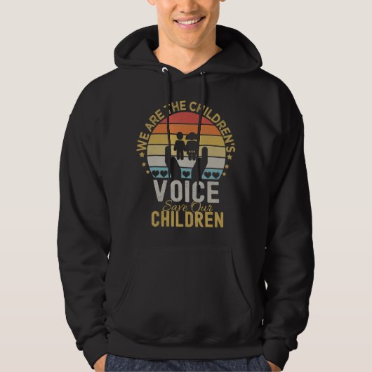 Retro  We zijn de stem van de kinderen om ons op t Hoodie (Voorkant)