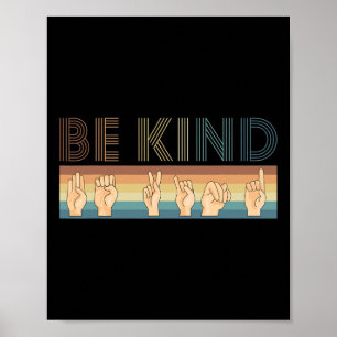 retro Wees vriendelijk doof bewustzijn Poster