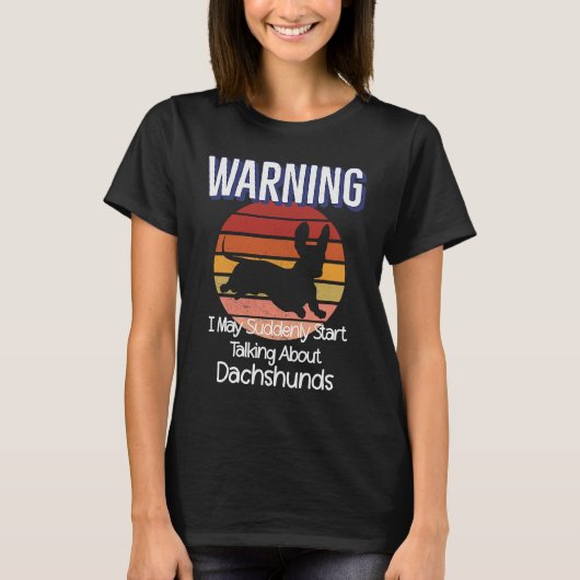 Retro Weiner Dog Warning Quote Retro Dachshund T-shirt (Voorkant)