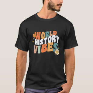 Retro Wereld Geschiedenis Sfeer Leraar Vrouwen Kin T-shirt
