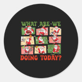 Retro What Are We Doing Today Santa Pe Teacher Tea Ronde Sticker (Voorkant)