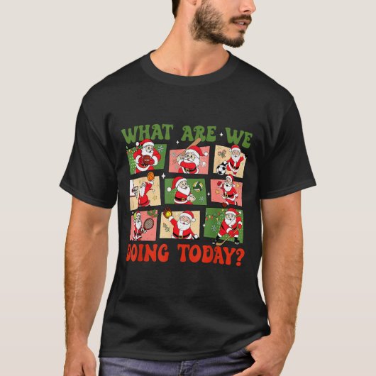 Retro What Are We Doing Today Santa Pe Teacher Tea T-shirt (Voorkant)
