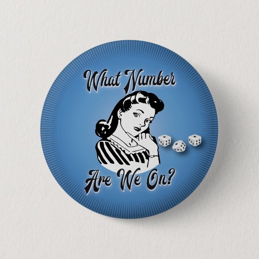 Retro "What Number are we On" Bunco Ronde Button 5,7 Cm (Voorkant)
