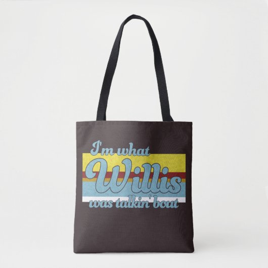 Retro Whatcha praten over Willis Tote Bag (Voorkant)
